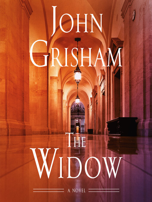 Title details for The Widow by John Grisham - Wait list